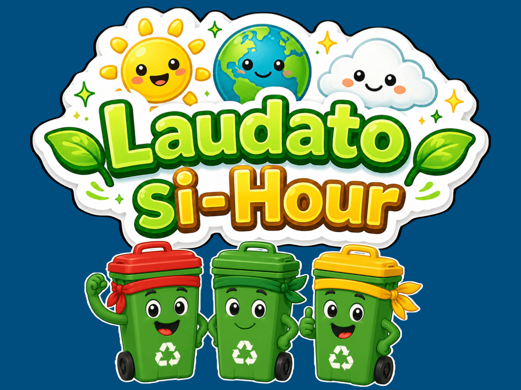 Laudato Si-Hour: becoming Waste Warriors through technology